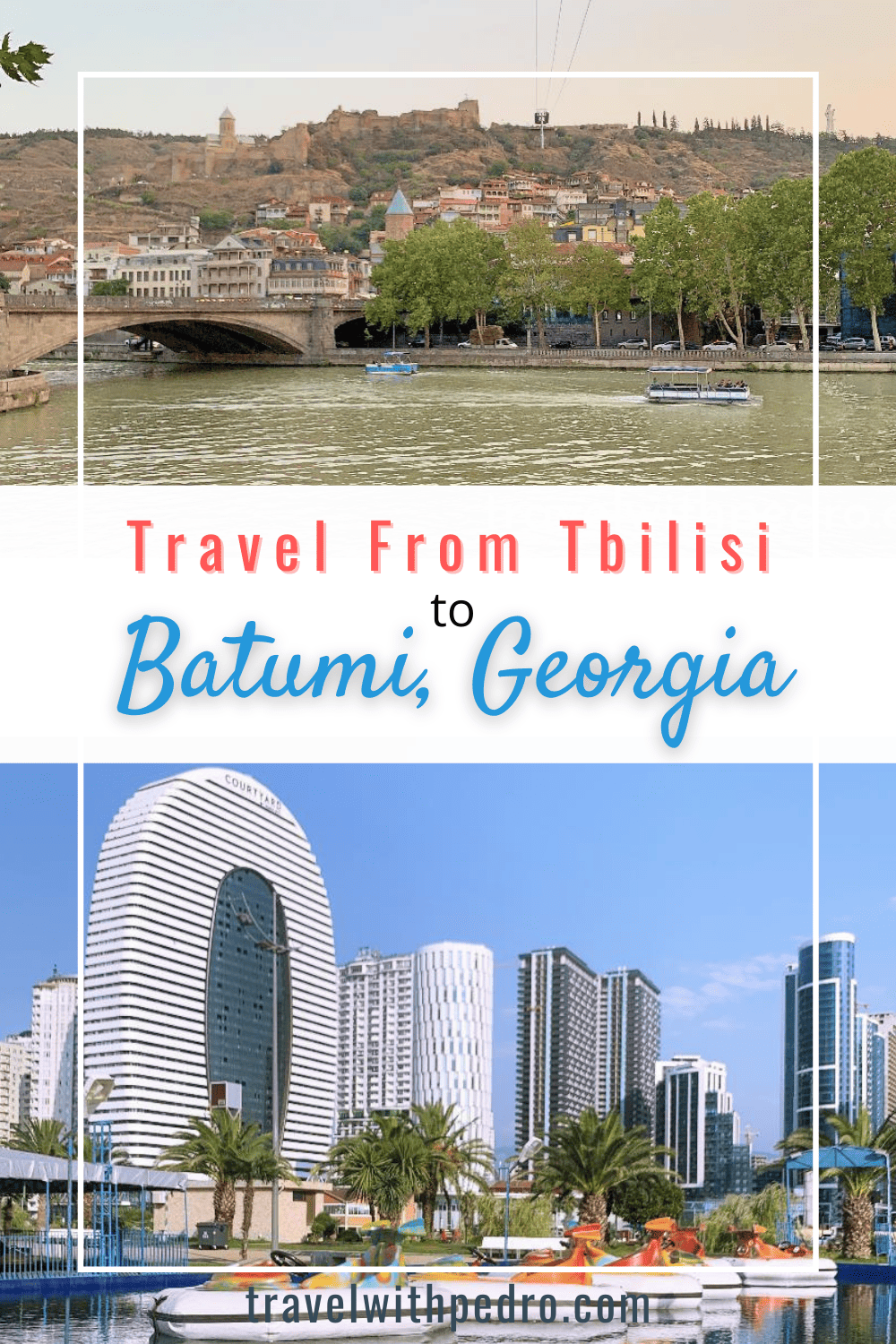 How to travel from Batumi to Tbilisi